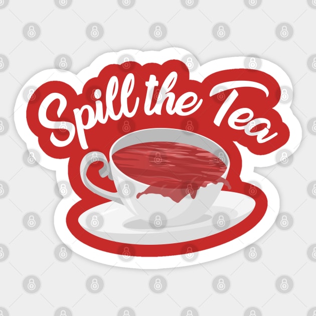 Spill the tea Sticker by erickglez16